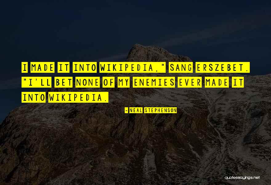 Erszebet Quotes By Neal Stephenson Erszebet Quotes By Neal Stephenson