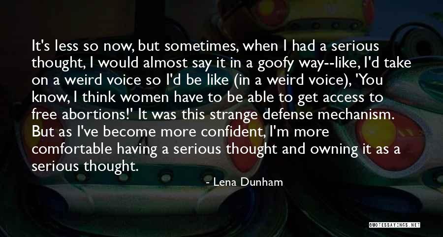 Ertegun Scholarship Quotes By Lena Dunham Ertegun Scholarship Quotes By Lena Dunham