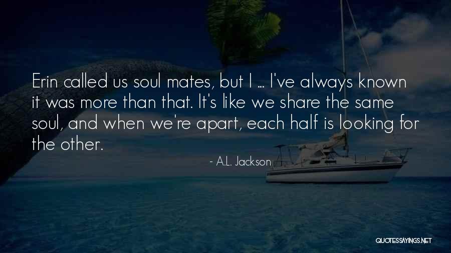 Ertel Quotes By A.L. Jackson Ertel Quotes By A.L. Jackson
