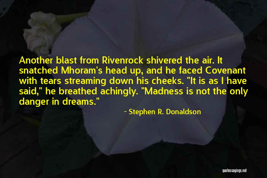 Ertrinken In English Quotes By Stephen R. Donaldson Ertrinken In English Quotes By Stephen R. Donaldson