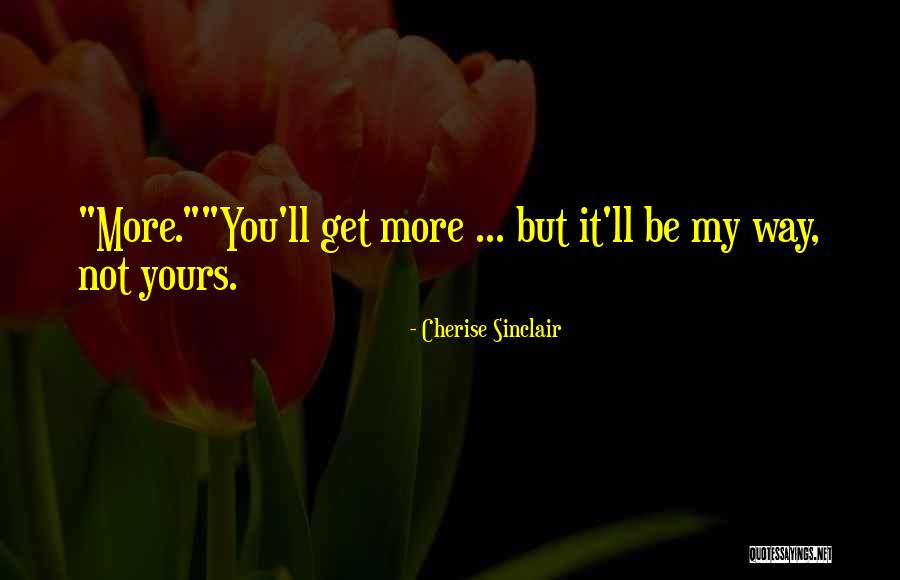 Erudite Def Quotes By Cherise Sinclair
