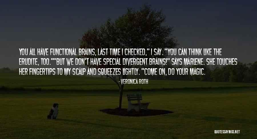 Erudite Divergent Quotes By Veronica Roth Erudite Divergent Quotes By Veronica Roth