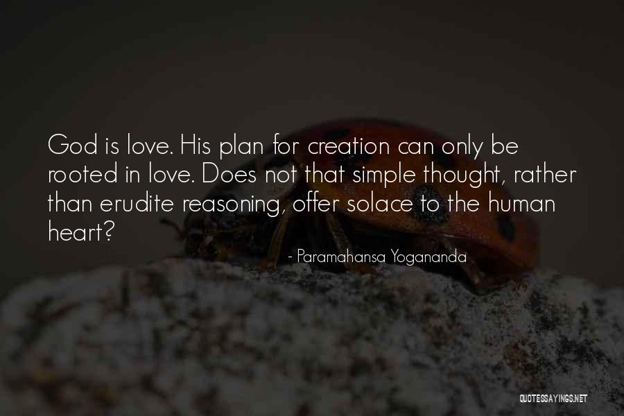 Erudite Quotes By Paramahansa Yogananda Erudite Quotes By Paramahansa Yogananda
