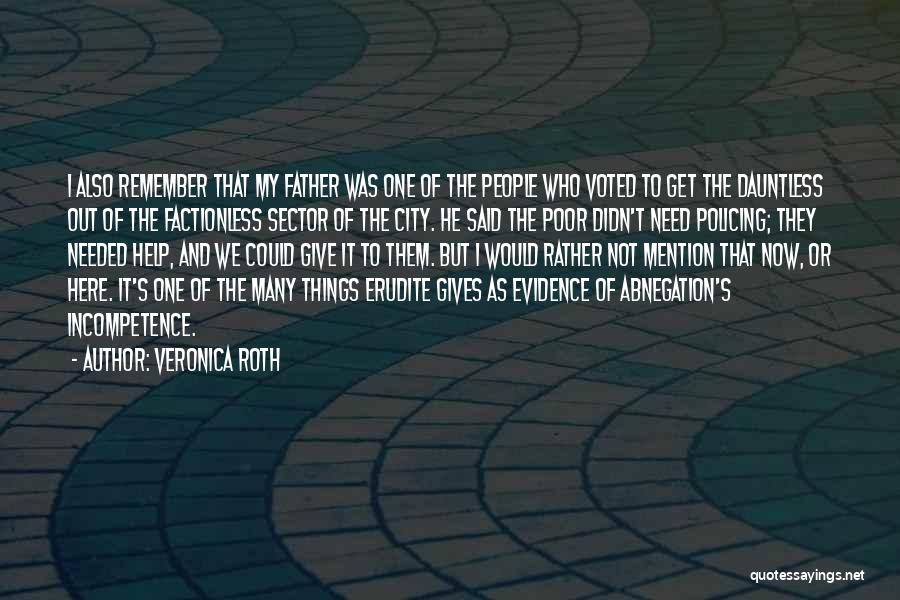 Erudite Quotes By Veronica Roth