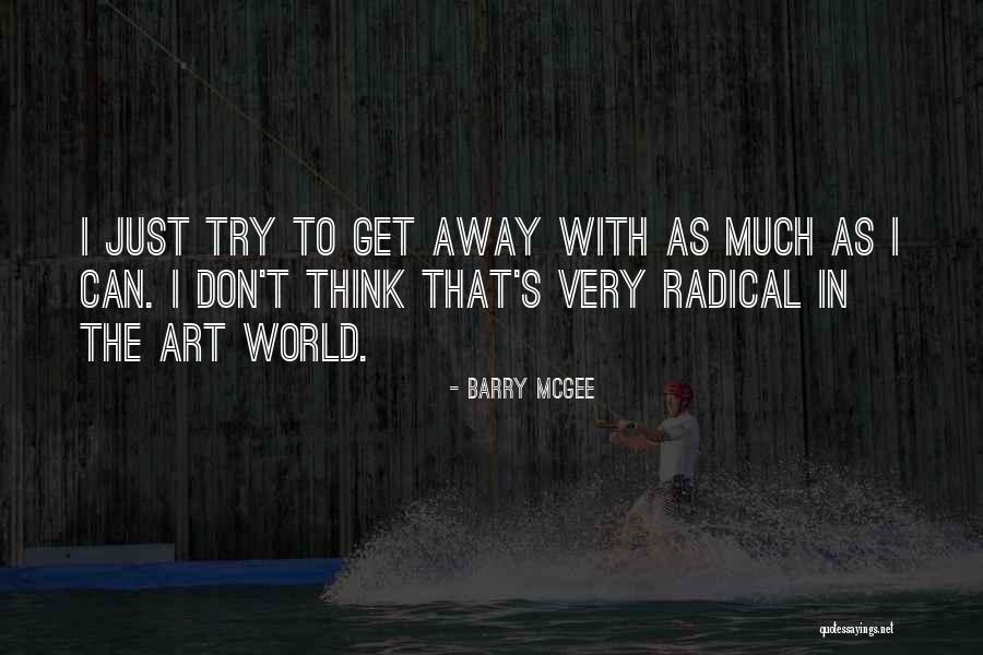 Erudition Define Quotes By Barry McGee Erudition Define Quotes By Barry McGee