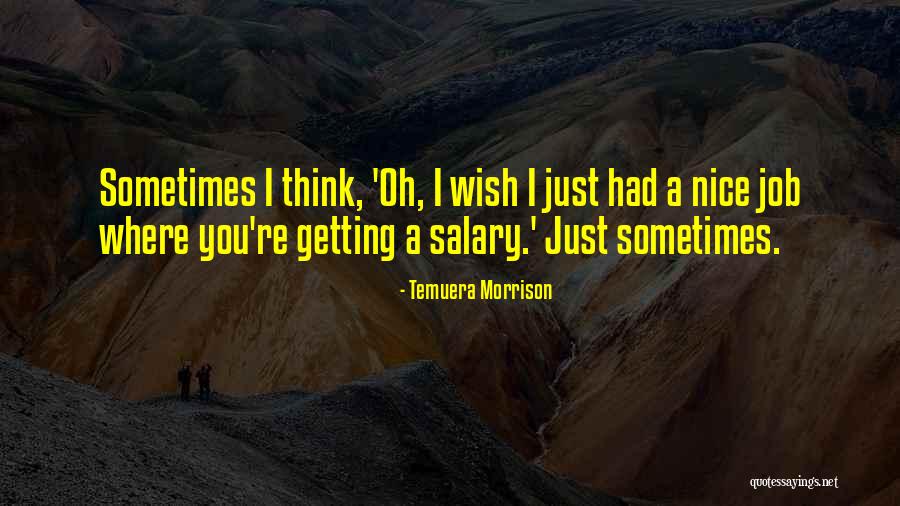 Erudito Significado Quotes By Temuera Morrison Erudito Significado Quotes By Temuera Morrison