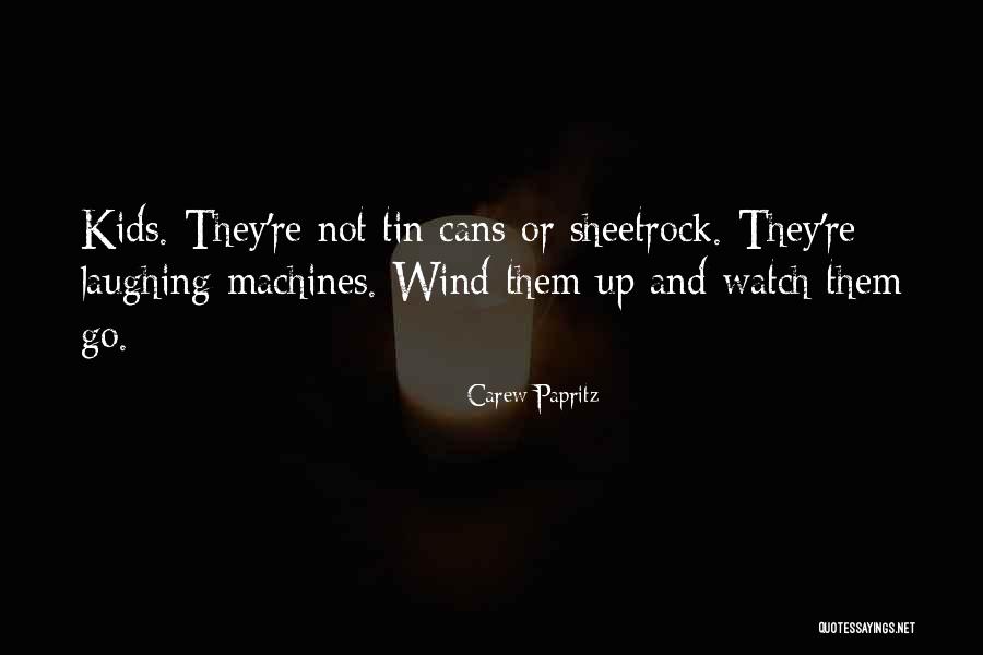 Eruditorum Quotes By Carew Papritz