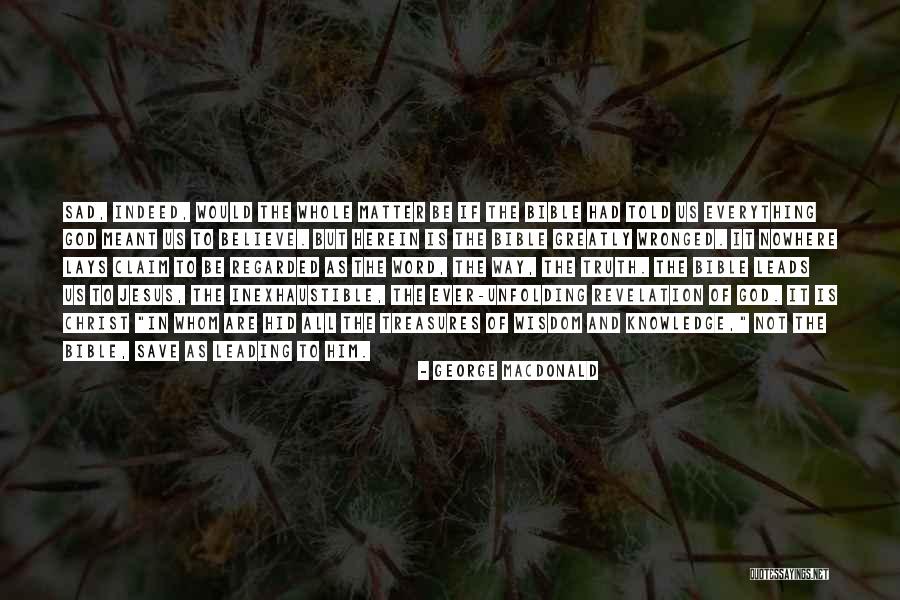 Erupcija Mauna Quotes By George MacDonald Erupcija Mauna Quotes By George MacDonald
