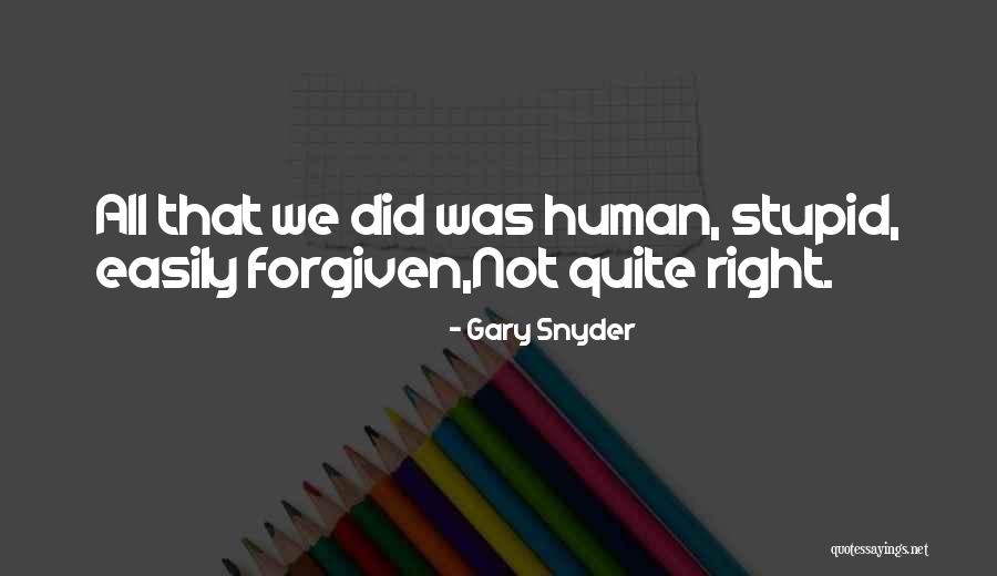 Erupting Volcano Quotes By Gary Snyder Erupting Volcano Quotes By Gary Snyder