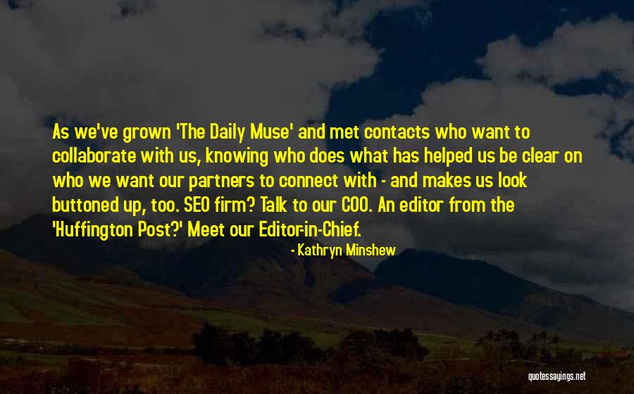 Eruptions Of Love Quotes By Kathryn Minshew Eruptions Of Love Quotes By Kathryn Minshew