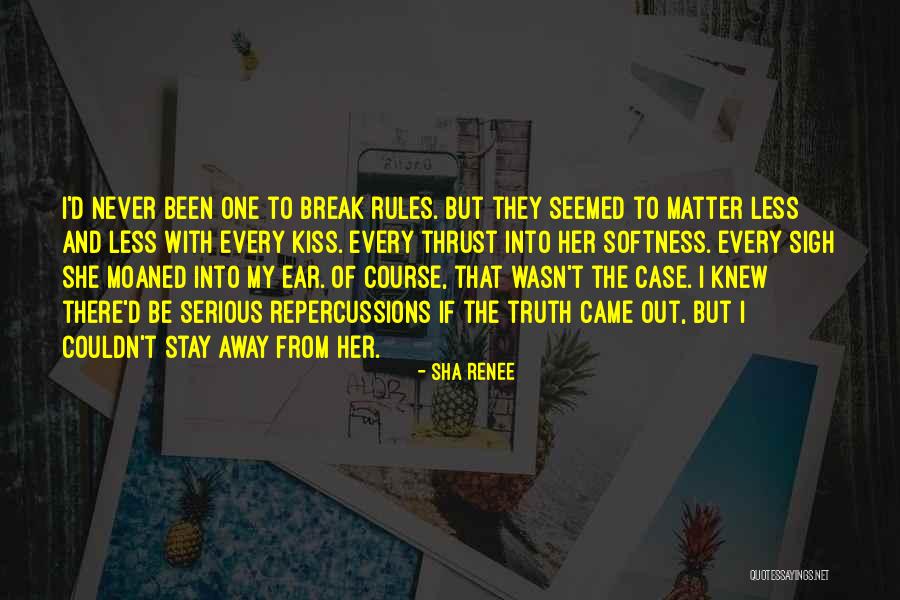 Eruptions Of Love Quotes By Sha Renee Eruptions Of Love Quotes By Sha Renee