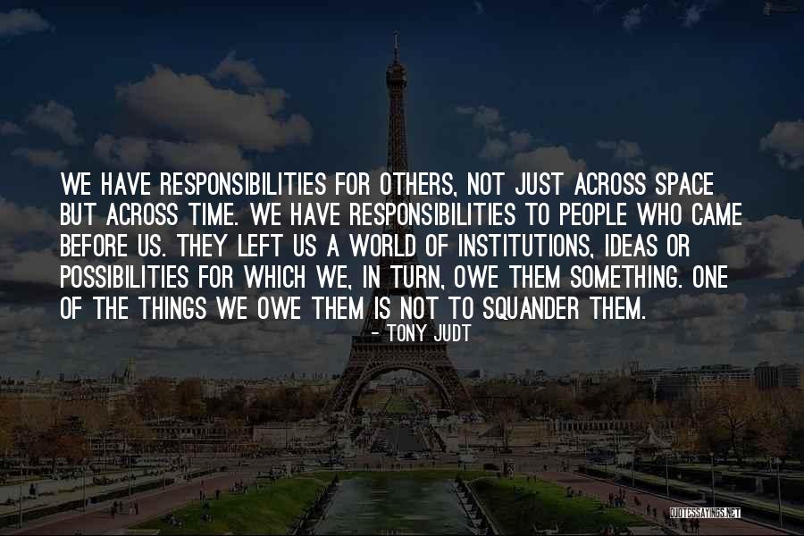 Eruptive Xanthomas Quotes By Tony Judt Eruptive Xanthomas Quotes By Tony Judt