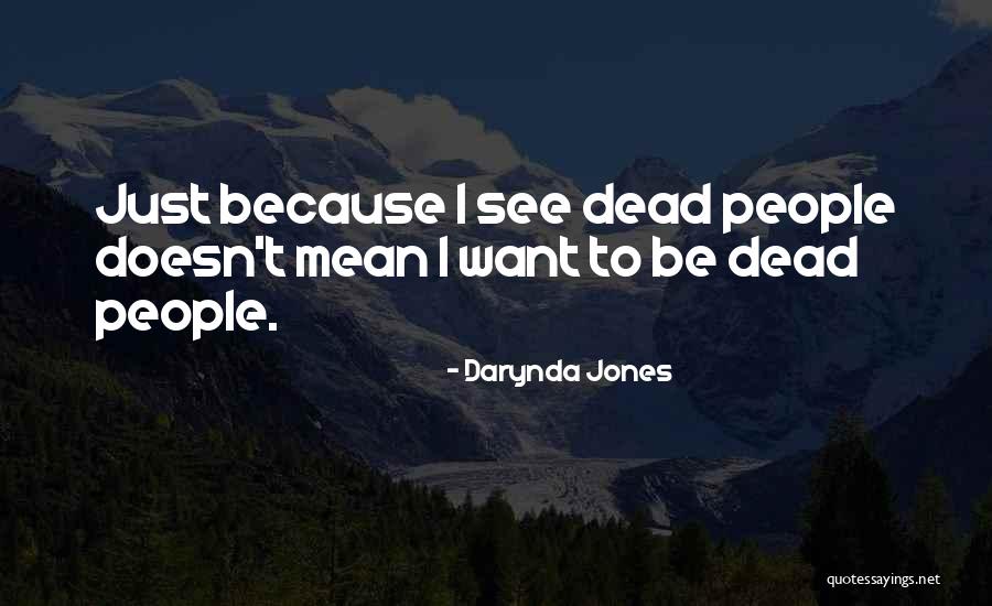 Erva Principe Quotes By Darynda Jones Erva Principe Quotes By Darynda Jones