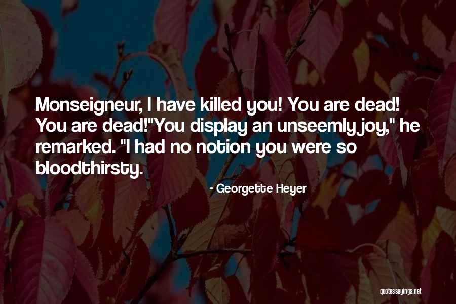 Ervan Waters Quotes By Georgette Heyer Ervan Waters Quotes By Georgette Heyer