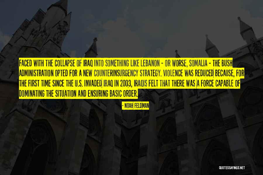 Ervan Waters Quotes By Noah Feldman Ervan Waters Quotes By Noah Feldman