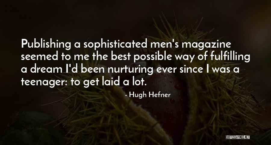 Ervaringen Stralingsgevolgen Quotes By Hugh Hefner Ervaringen Stralingsgevolgen Quotes By Hugh Hefner