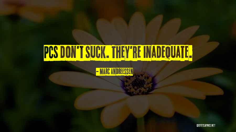 Ervas Poderosas Quotes By Marc Andreessen Ervas Poderosas Quotes By Marc Andreessen
