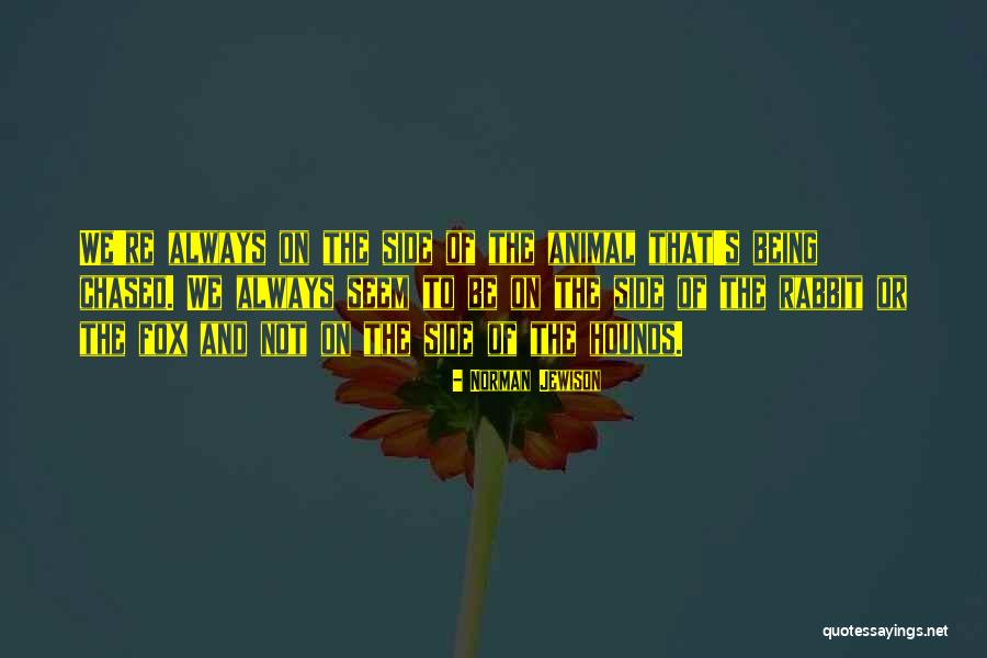 Ervens Quotes By Norman Jewison Ervens Quotes By Norman Jewison