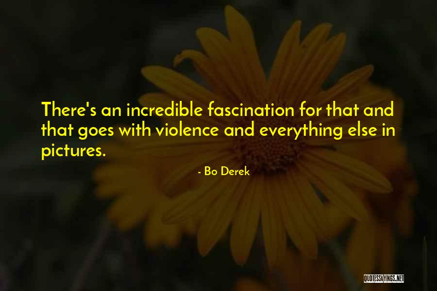 Ervik Havfiske Quotes By Bo Derek Ervik Havfiske Quotes By Bo Derek