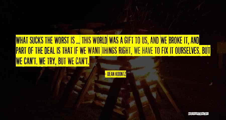 Ervik Havfiske Quotes By Dean Koontz Ervik Havfiske Quotes By Dean Koontz