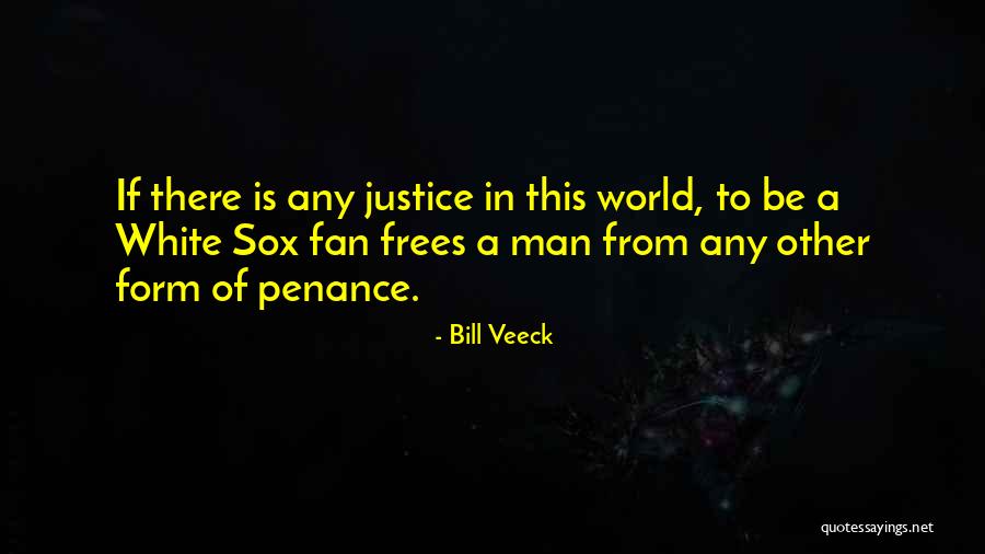 Ervina Malam Quotes By Bill Veeck Ervina Malam Quotes By Bill Veeck