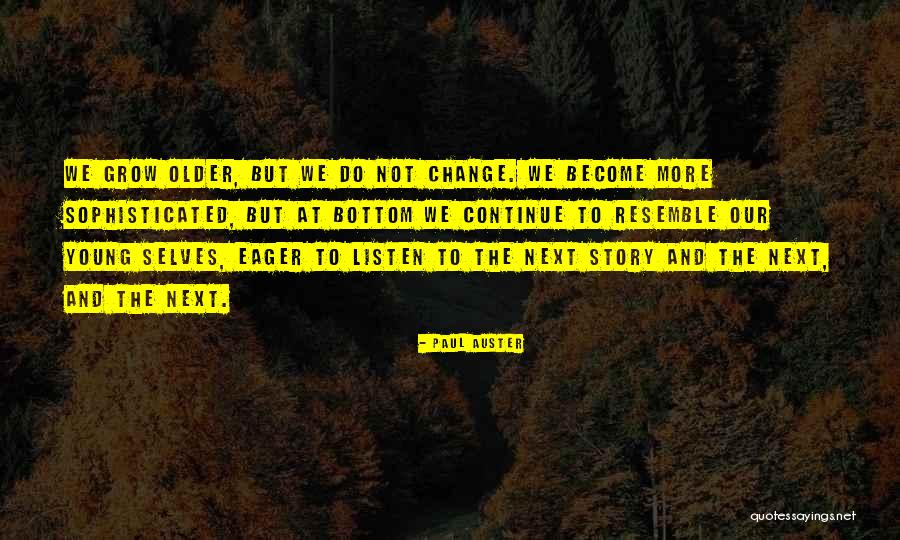 Ervina Rohani Quotes By Paul Auster Ervina Rohani Quotes By Paul Auster
