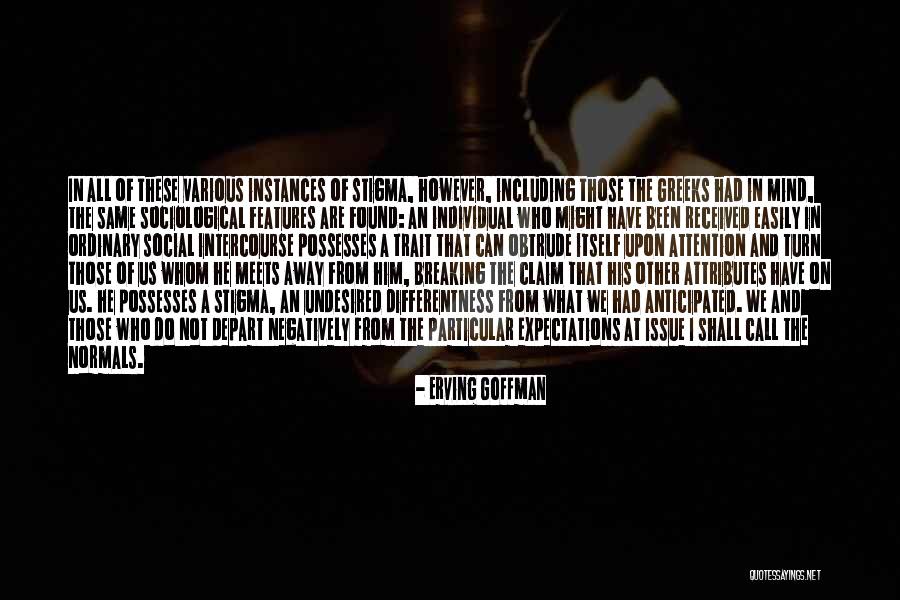 Erving Goffman Quotes 1014859 Erving Goffman Quotes 1014859