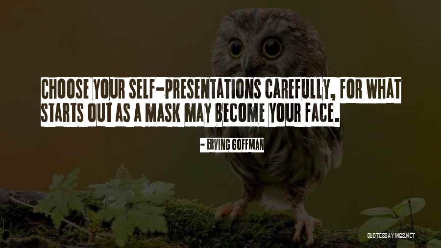 Erving Goffman Quotes 1085981 Erving Goffman Quotes 1085981