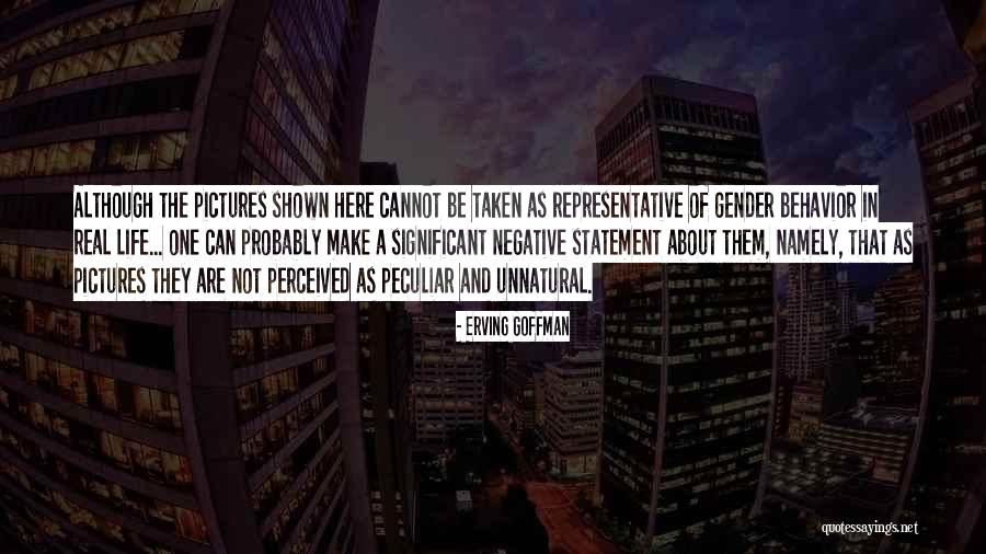 Erving Goffman Quotes 1165873 Erving Goffman Quotes 1165873