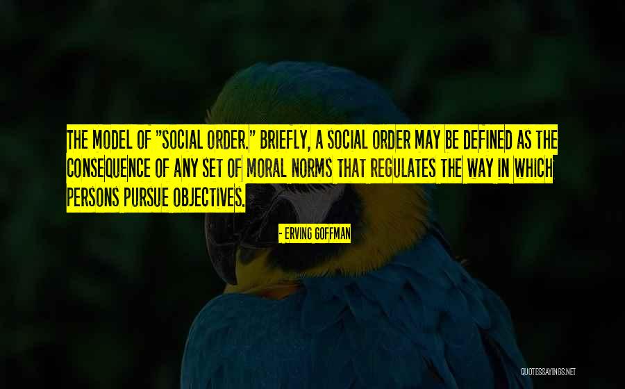 Erving Goffman Quotes 1224028 Erving Goffman Quotes 1224028