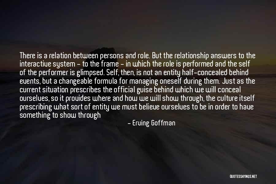 Erving Goffman Quotes 1306795