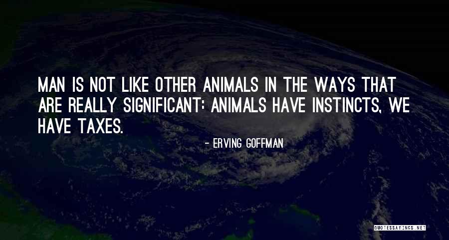 Erving Quotes By Erving Goffman Erving Quotes By Erving Goffman