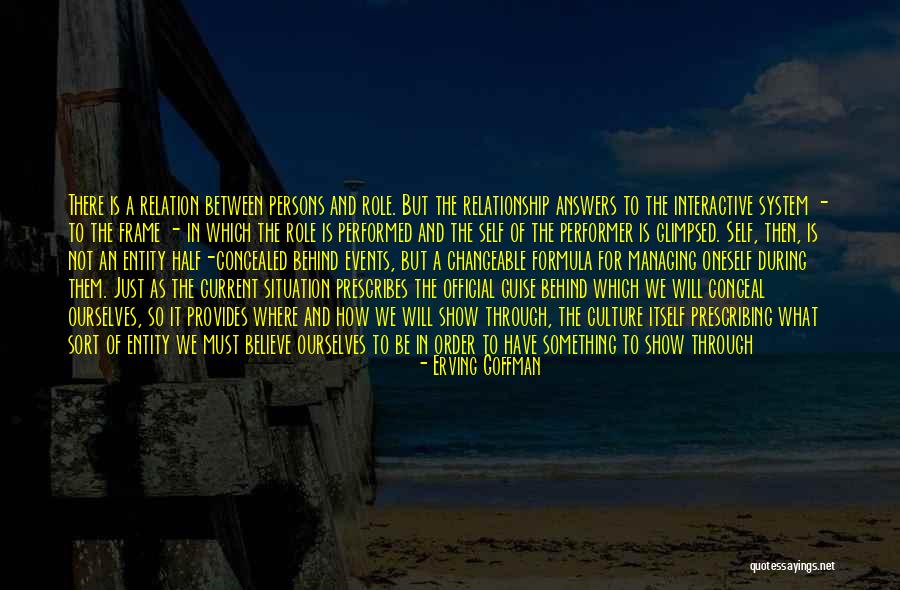 Erving Quotes By Erving Goffman Erving Quotes By Erving Goffman