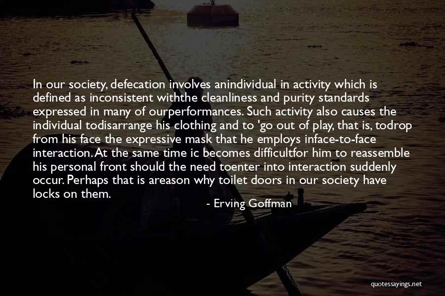 Erving Quotes By Erving Goffman Erving Quotes By Erving Goffman