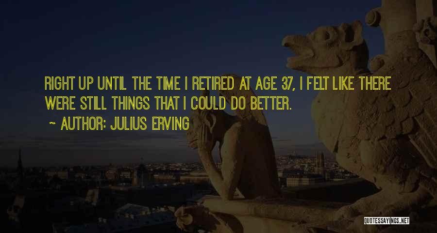 Erving Quotes By Julius Erving