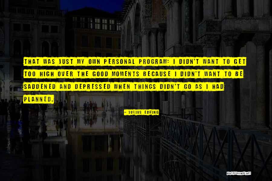 Erving Quotes By Julius Erving Erving Quotes By Julius Erving