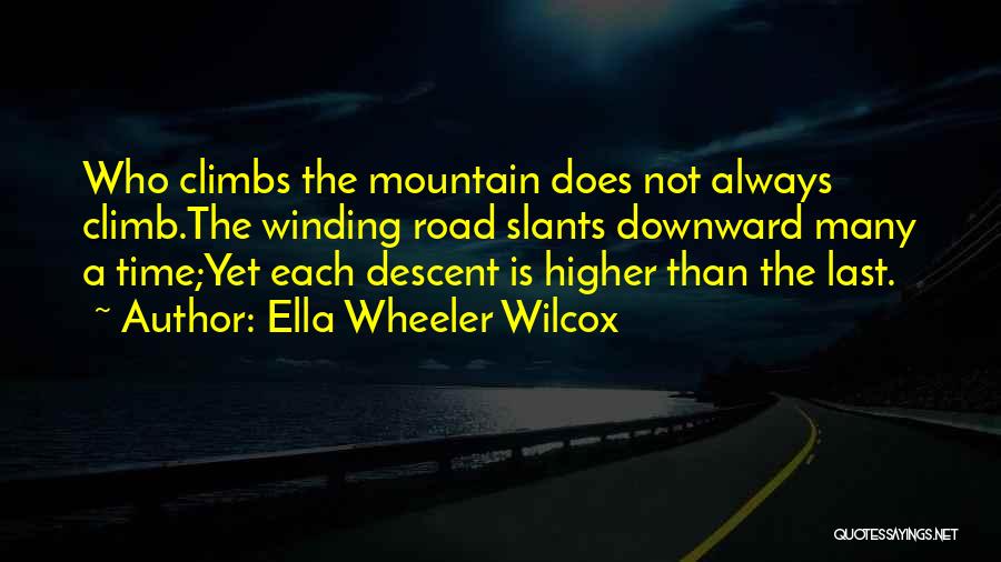 Erwachsen Werden Quotes By Ella Wheeler Wilcox
