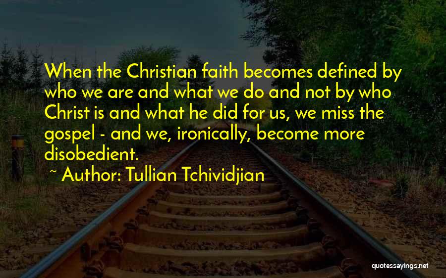 Erwachsen Werden Quotes By Tullian Tchividjian