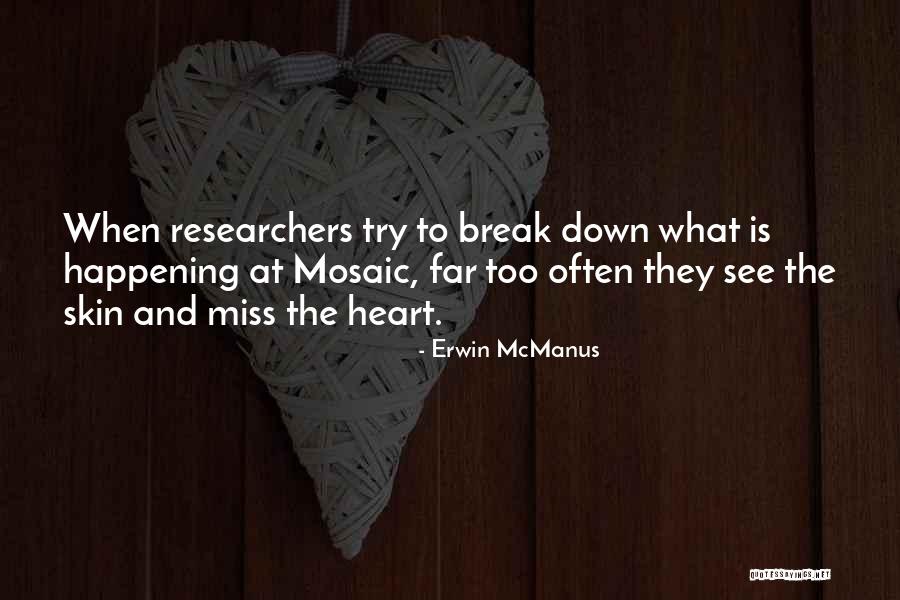 Erwin McManus Quotes 1126590 Erwin McManus Quotes 1126590