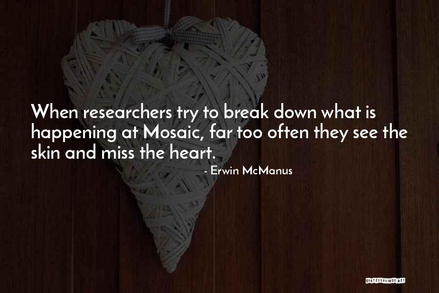 Erwin McManus Quotes 1126590