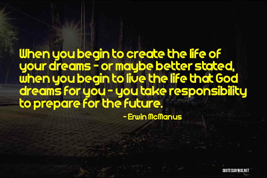 Erwin McManus Quotes 1154563