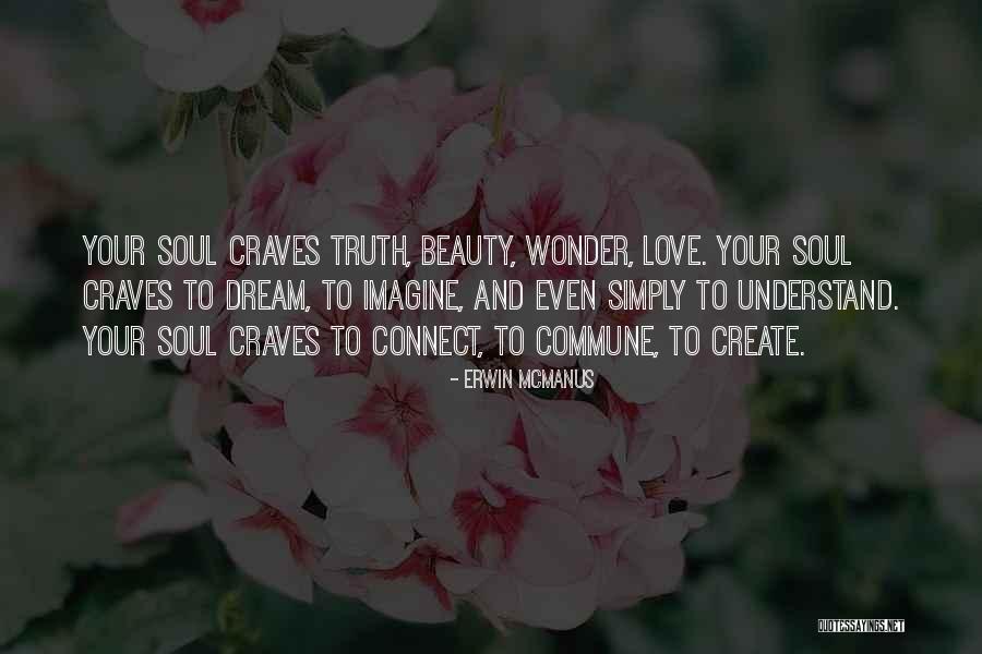 Erwin McManus Quotes 1583006 Erwin McManus Quotes 1583006