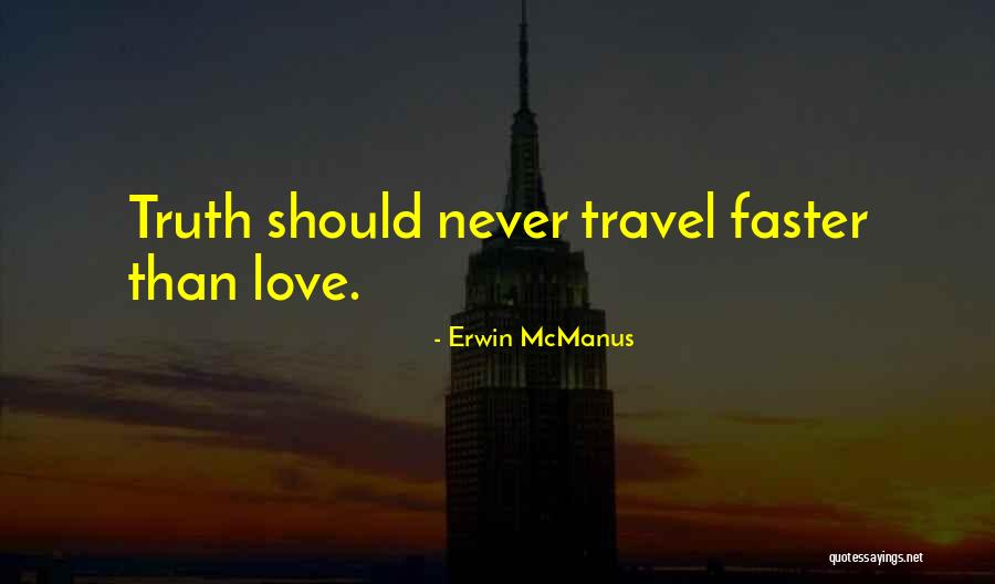 Erwin McManus Quotes 1609991 Erwin McManus Quotes 1609991
