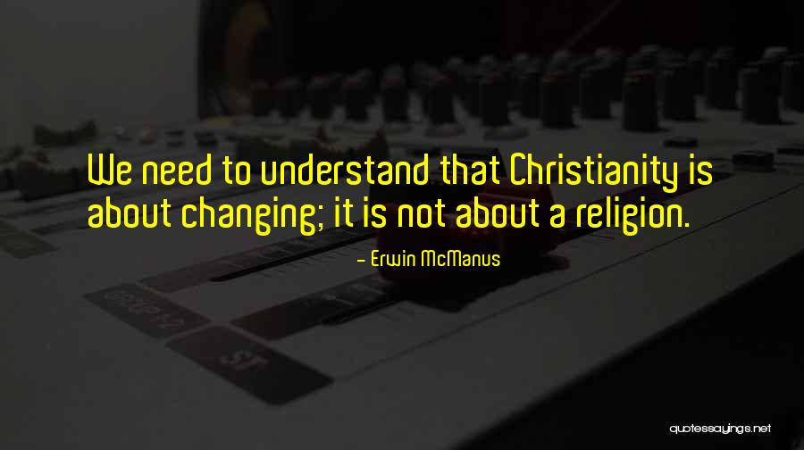 Erwin McManus Quotes 1813845 Erwin McManus Quotes 1813845