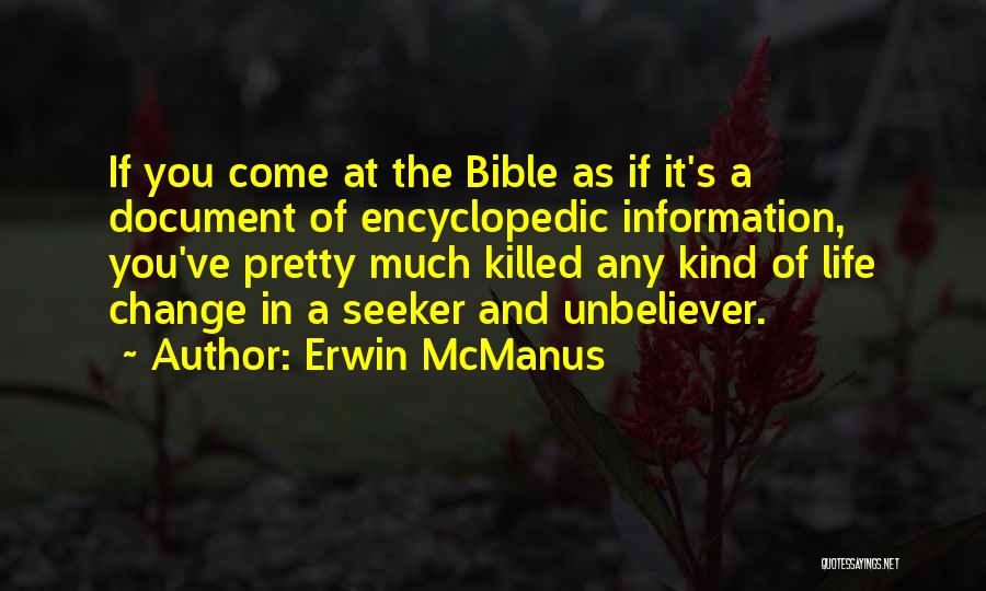 Erwin McManus Quotes 2046883