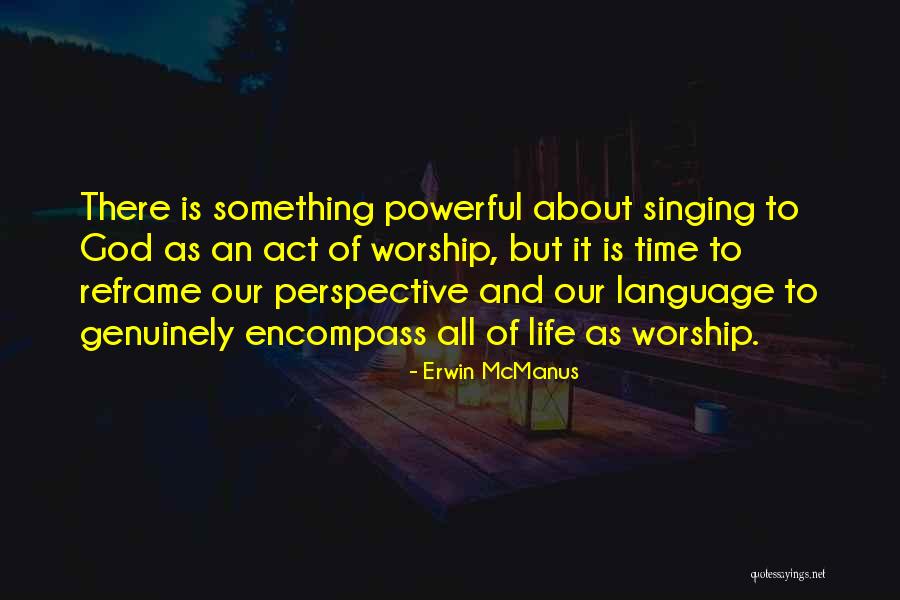 Erwin McManus Quotes 2144349 Erwin McManus Quotes 2144349