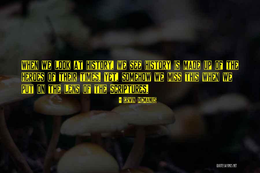 Erwin McManus Quotes 2268135 Erwin McManus Quotes 2268135
