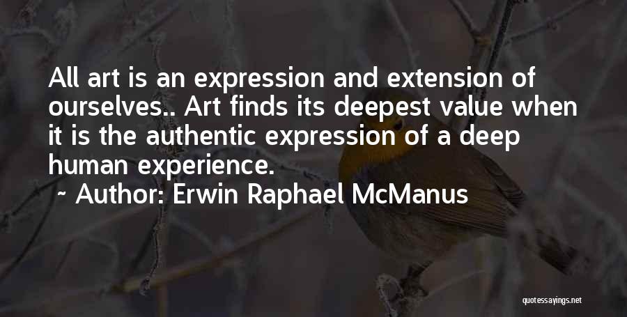 Erwin Raphael McManus Quotes 1095235