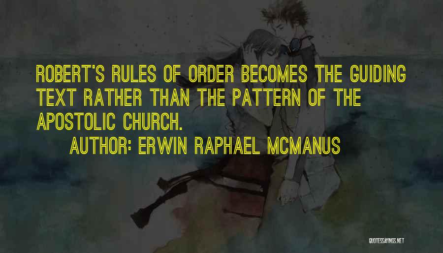 Erwin Raphael McManus Quotes 1245172
