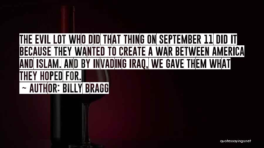 Erwin Rommel Leadership Quotes By Billy Bragg